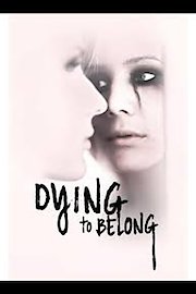 Dying to Belong poster