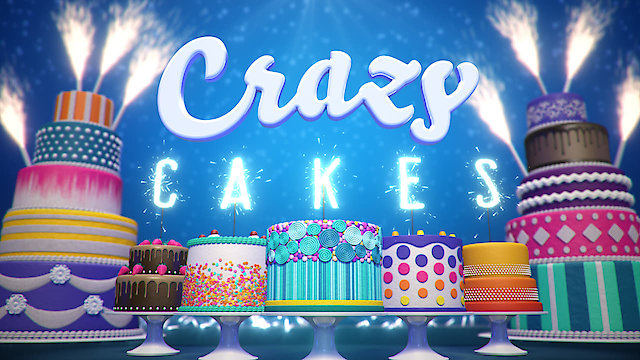 Watch Crazy Cakes Online