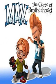 Max: The Curse Of Brotherhood
