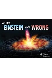 What Einstein Got Wrong poster