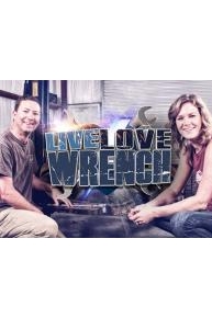 Live, Love, Wrench