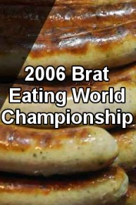 2006 Brat Eating World Championship