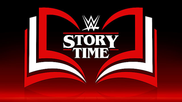 Watch WWE Story Time Online