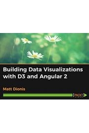 Building Data Visualizations with D3 and Angular 2 poster