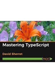 Mastering TypeScript