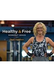 Healthy and Free Workout Series with Beni Johnson poster