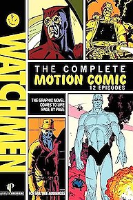 Watchmen The Complete Motion Comic