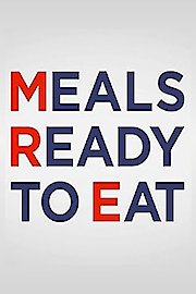 Meals Ready to Eat poster