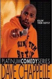 Dave Chappelle: Killin' Them Softly poster
