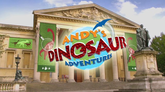 Watch Andy's Dinosaur Adventures Online