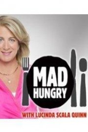 Mad Hungry with Lucinda Scala Quinn poster