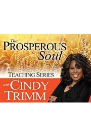 The Prosperous Soul Teaching Series with Dr. Cindy Trimm poster