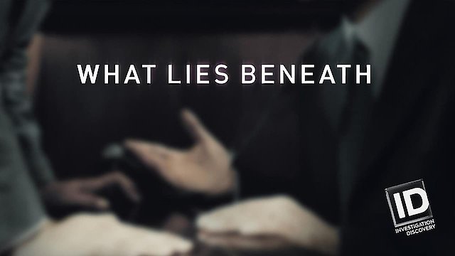 Watch What Lies Beneath Online