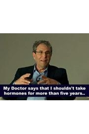 My Doctor says that I shouldn't take hormones for more than five years. poster