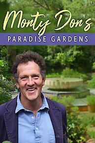 Monty Don's Paradise Gardens