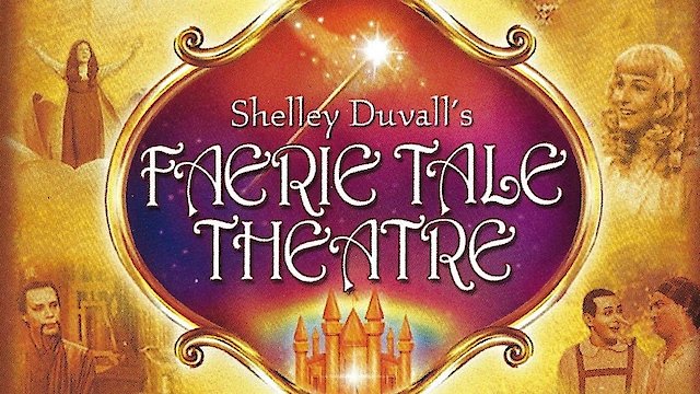 Watch Faerie Tale Theatre Online