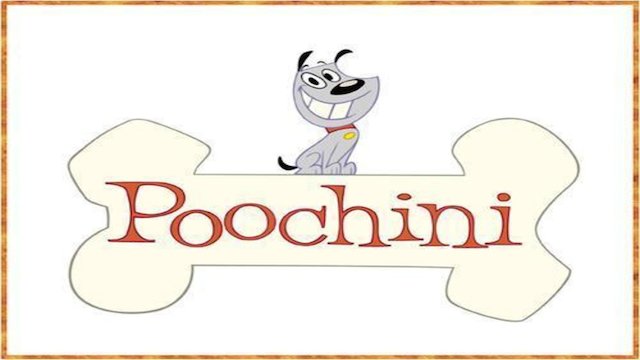 Watch Poochini Online