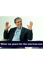 When we yearn for the one-true-one. poster