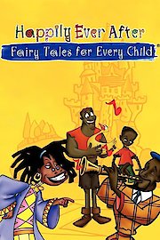 Happily Ever After: Fairy Tales For Every Child poster