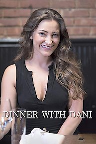 Dinner With Dani