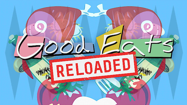 Watch Good Eats: Reloaded Online