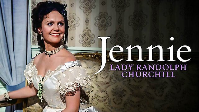 Watch Jennie: Lady Randolph Churchill Online