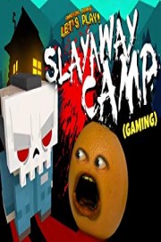 Annoying Orange Let's Play - Slayaway Camp (Gaming) poster
