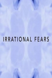 Irrational Fears poster