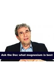 Ask the Doc what magnesium is best poster