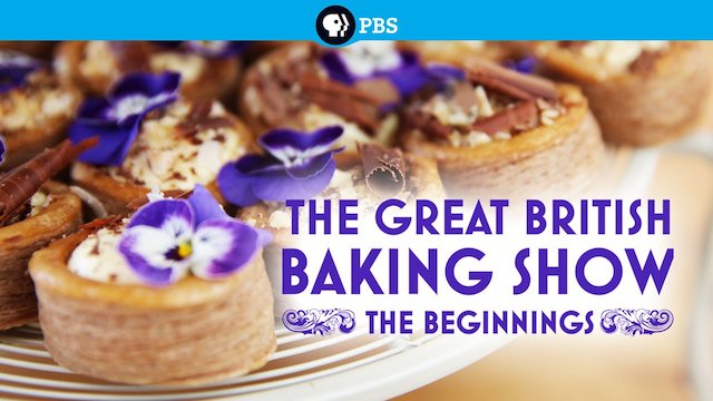 Watch The Great British Baking Show: The Beginnings Online