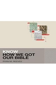 Know How We Got Our Bible poster