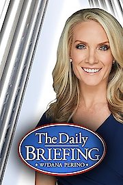 The Daily Briefing With Dana Perino poster