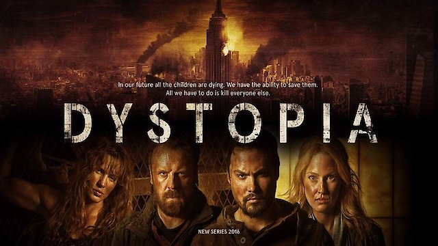 Watch Dystopia Online