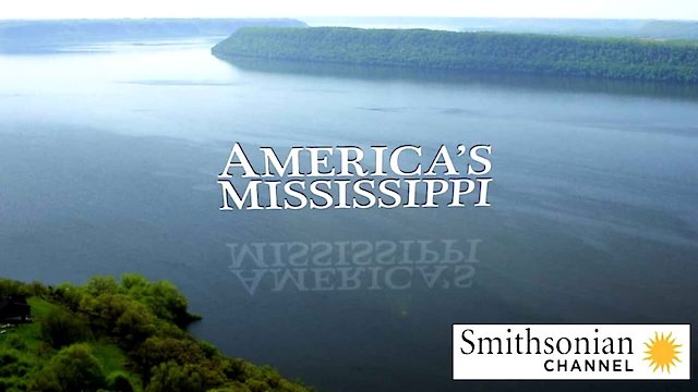 Watch America's Mississippi Online