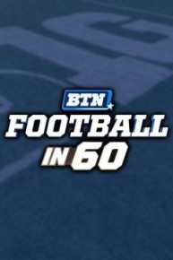 BTN Football in 60