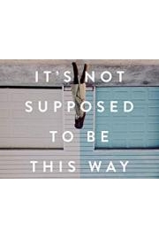 It's Not Supposed to Be This Way Video Bible Study poster
