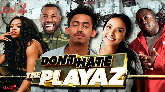 Watch Don't Hate the Playaz Online