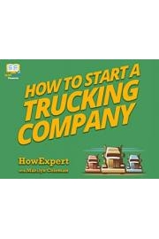 How To Start a Trucking Company poster