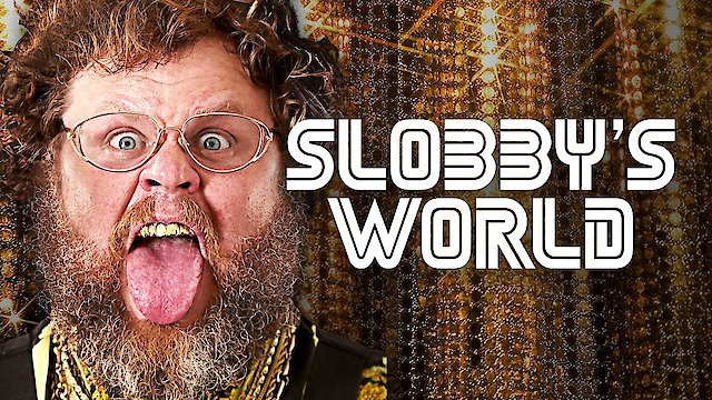 Watch Slobby's World Online