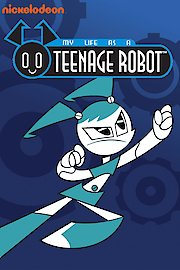 My Life As A Teenage Robot poster