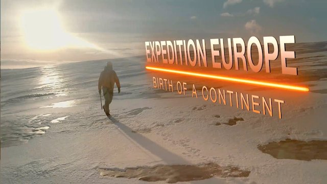 Watch Expedition Europe Online