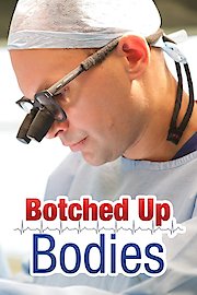 Botched Up Bodies poster