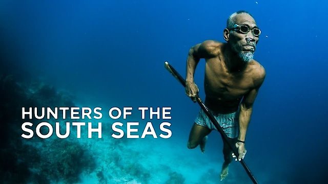 Watch Hunters of the South Seas Online