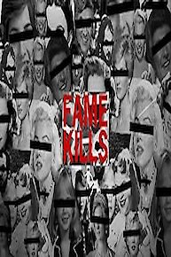 Fame Kills