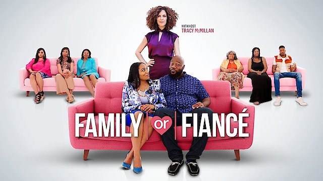 Watch Family or Fiance Online