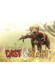 Cast & Blast