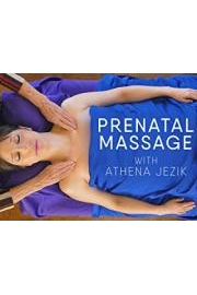 Prenatal Massage With Athena Jezik poster