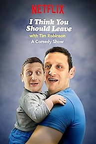 I Think You Should Leave With Tim Robinson