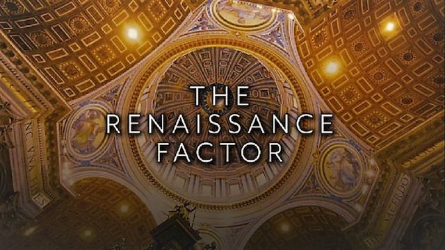 Watch The Renaissance Factor Online