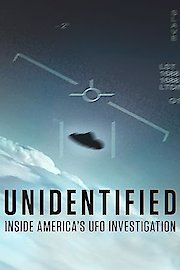 Unidentified: Inside America's UFO Investigation poster